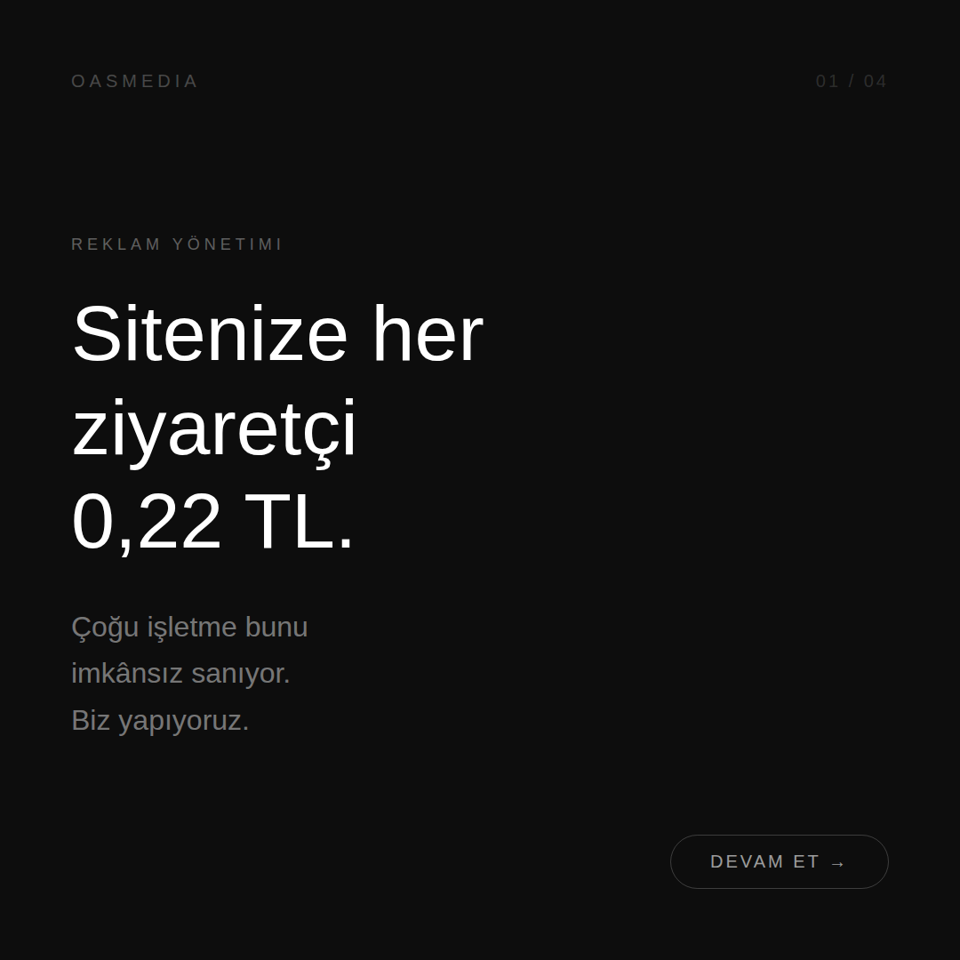 Sitenize her ziyaretçi 0,22 TL — Oasmedia reklam yönetimi